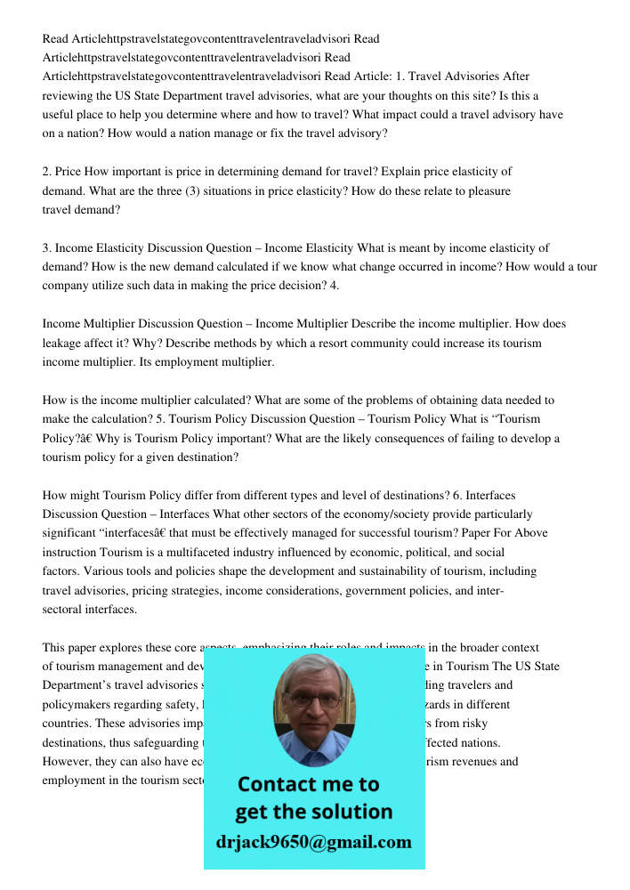 Read Articlehttpstravelstategovcontenttravelentraveladvisori Read Article: 1. Travel Advisories After reviewing the US State Department travel advisories, what 