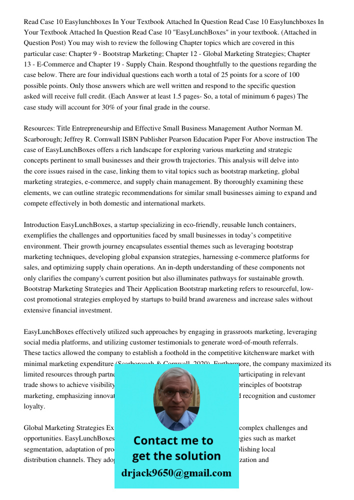 Read Case 10 "EasyLunchBoxes" in your textbook. (Attached in Question Post) You may wish to review the following Chapter topics which are covered in this partic