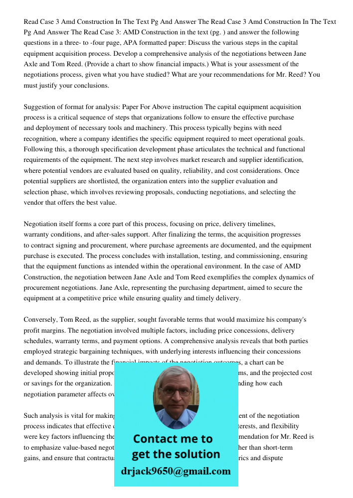 Read Case 3: AMD Construction in the text (pg. ) and answer the following questions in a three- to -four page, APA formatted paper: Discuss the various steps in