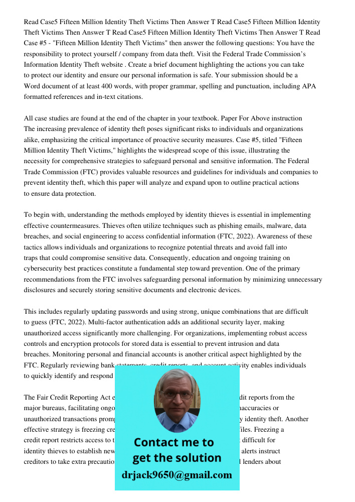 Read Case5 Fifteen Million Identity Theft Victims Then Answer T Read Case #5 - "Fifteen Million Identity Theft Victims" then answer the following questions: You