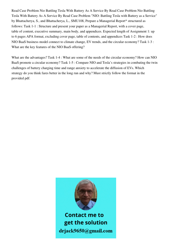 Read Case Problem "NIO: Battling Tesla with Battery as a Service" by Bhattacherya, S., and Bhattacherya, L., SMU108, Prepare a Managerial Report* structured as 
