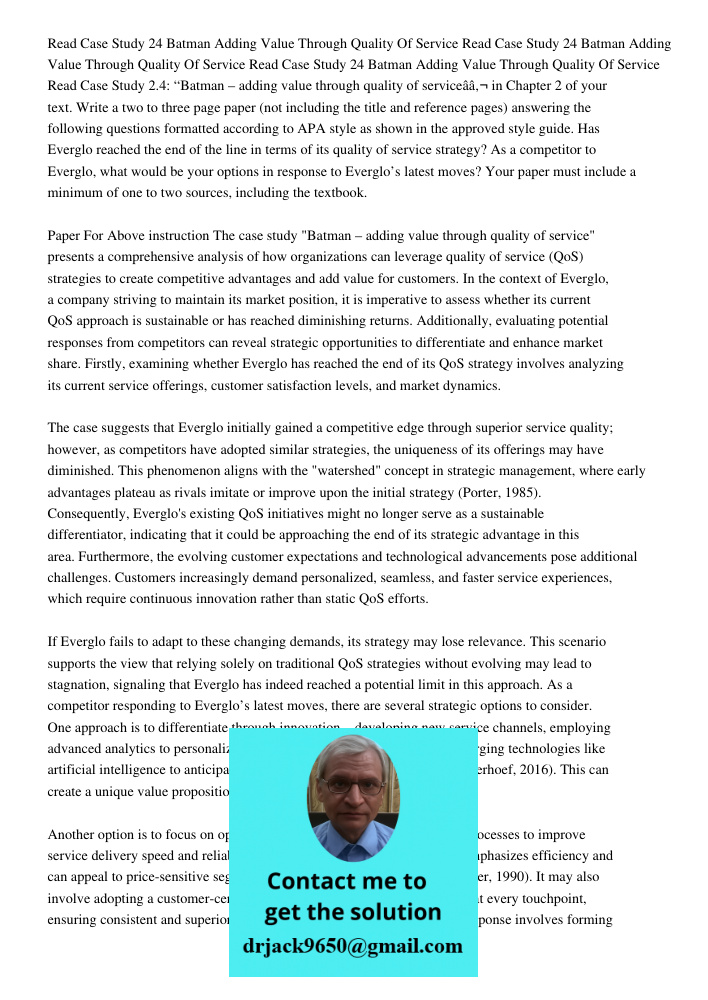 Read Case Study 24 Batman Adding Value Through Quality Of Service Read Case Study 2.4: “Batman – adding value through quality of serviceâ€ in Chapter 2 of your 