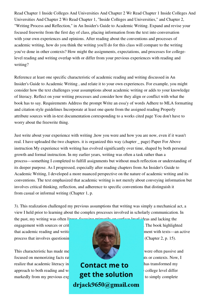 Read Chapter 1, "Inside Colleges and Universities," and Chapter 2, "Writing Process and Reflection," in An Insider's Guide to Academic Writing. Expand and revis