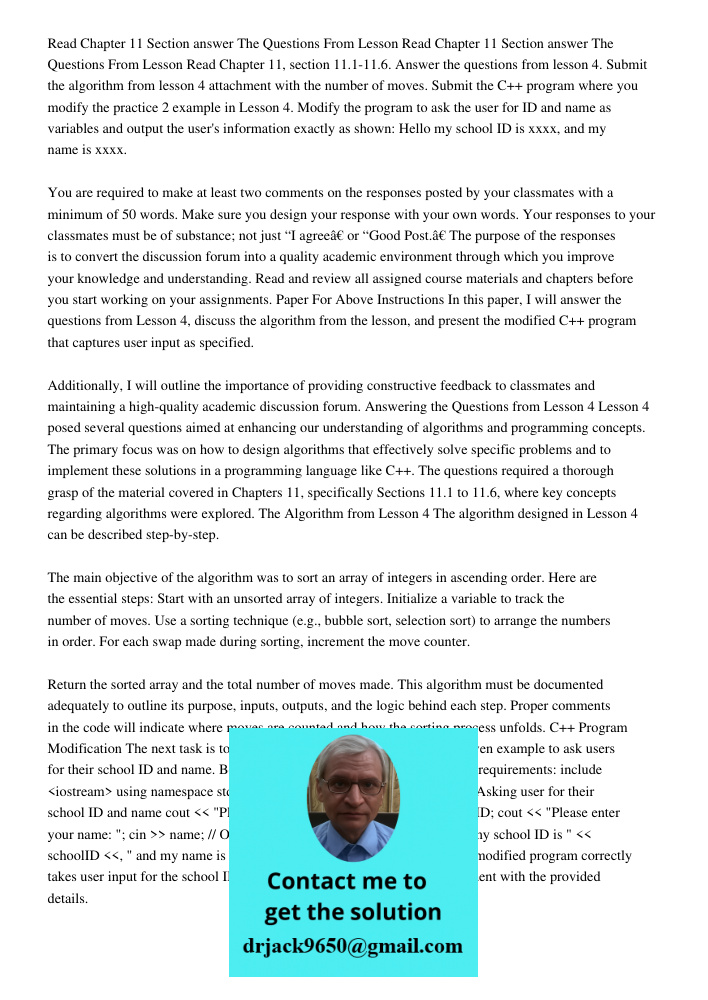 Read Chapter 11, section 11.1-11.6. Answer the questions from lesson 4. Submit the algorithm from lesson 4 attachment with the number of moves. Submit the C++ p