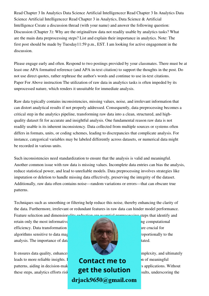 Read Chapter 3 in Analytics, Data Science & Artificial Intelligence Create a discussion thread (with your name) and answer the following question: Discussion (C