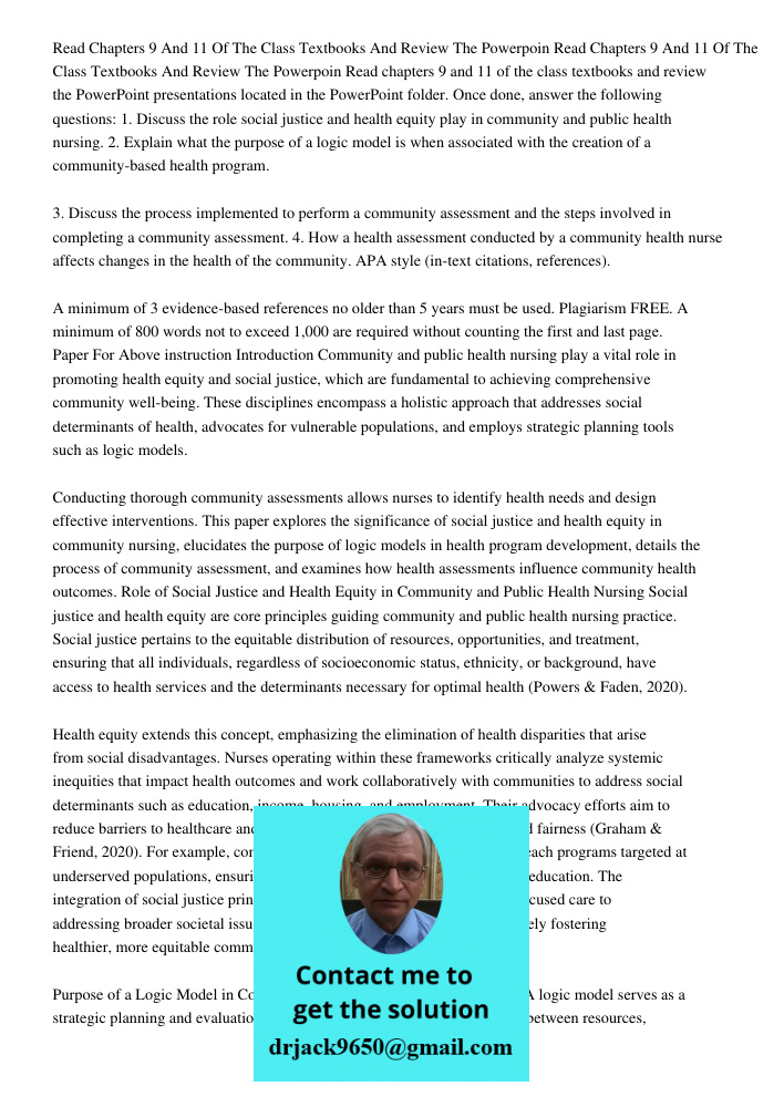 Read chapters 9 and 11 of the class textbooks and review the PowerPoint presentations located in the PowerPoint folder. Once done, answer the following question