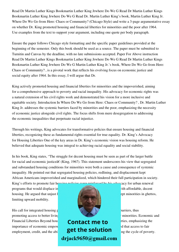 Read Dr. Martin Luther King’s book, Martin Luther King Jr. Where Do We Go from Here: Chaos or Community? (Chicago Style) and write a 3-page argumentative essay 