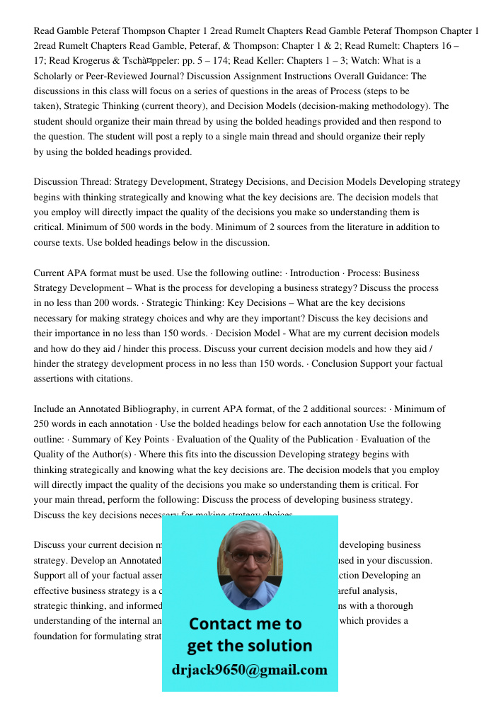 Read Gamble, Peteraf, & Thompson: Chapter 1 & 2; Read Rumelt: Chapters 16 – 17; Read Krogerus & Tschäppeler: pp. 5 – 174; Read Keller: Chapters 1 – 3; Watch: Wh