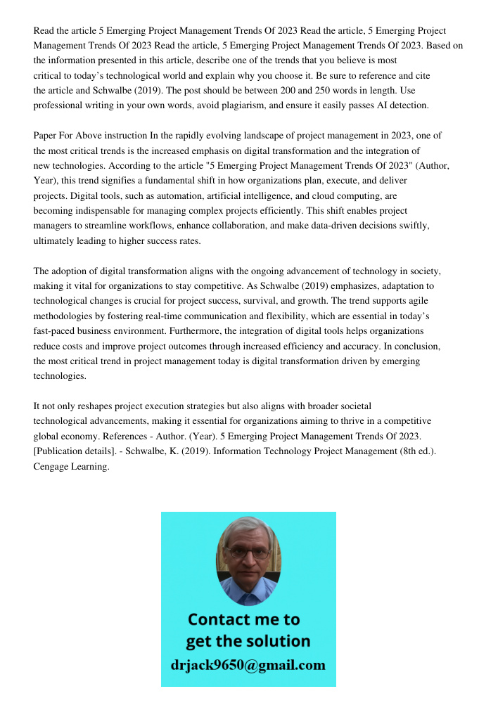 Read the article, 5 Emerging Project Management Trends Of 2023. Based on the information presented in this article, describe one of the trends that you believe 