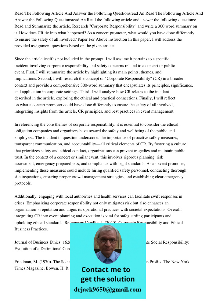 Read the following article and answer the following questions: Read and Summarize the article. Research "Corporate Responsibility" and write a 300 word summary 