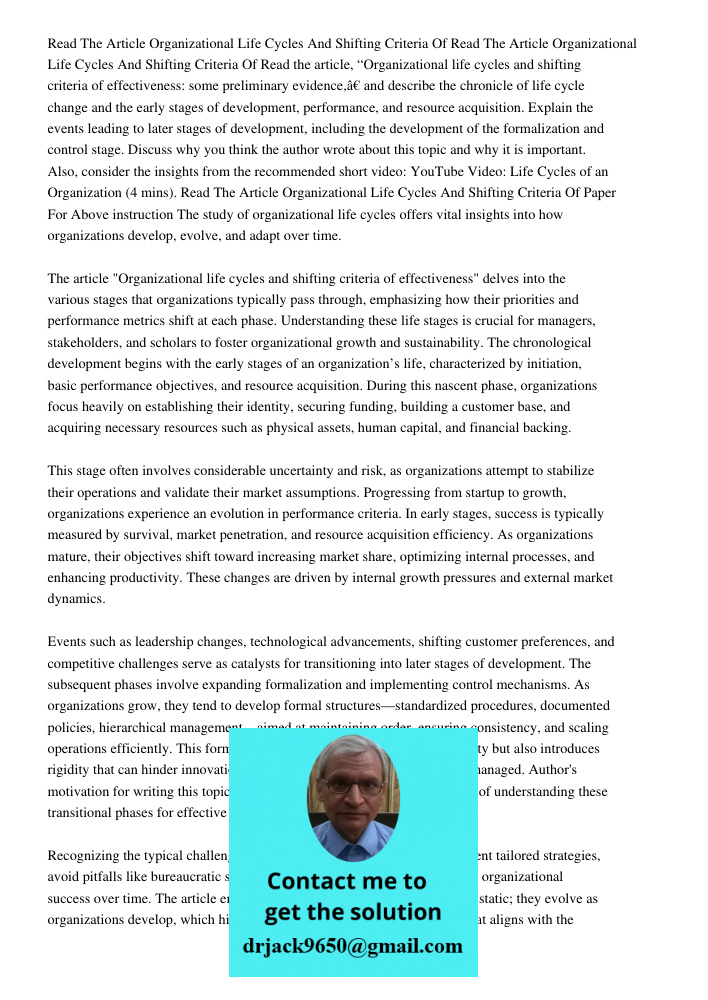 Read the article, “Organizational life cycles and shifting criteria of effectiveness: some preliminary evidence,” and describe the chronicle of life cycle chang