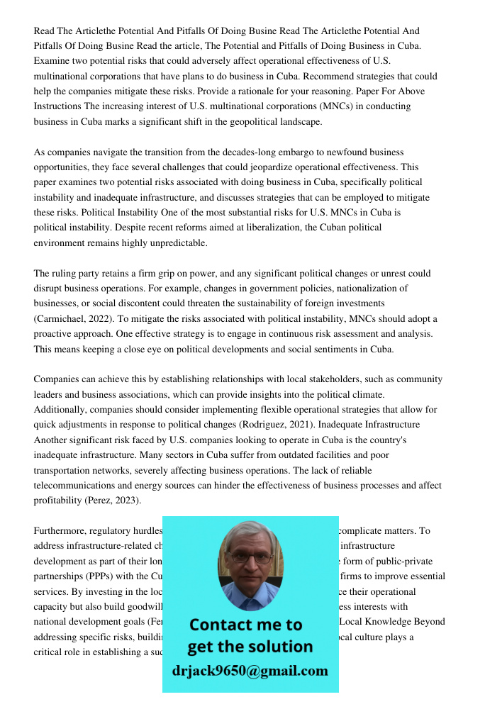 Read the article, The Potential and Pitfalls of Doing Business in Cuba. Examine two potential risks that could adversely affect operational effectiveness of U.S