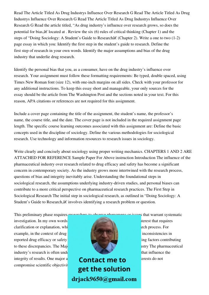 Read The Article Titled As Drug Industrys Influence Over Research G Read the article titled, “As drug industry’s influence over research grows, so does the pote