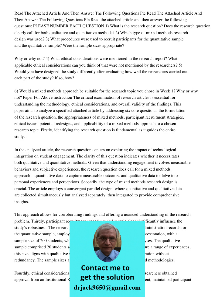 Read the attached article and then answer the following questions: PLEASE NUMBER EACH QUESTION 1) What is the research question? Does the research question clea