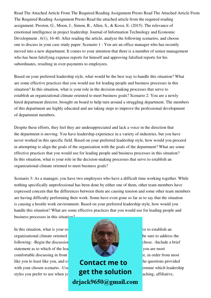 Read the attached article from the required reading assignment: Preston, G., Moon, J., Simon, R., Allen, S., & Kossi, E. (2015). The relevance of emotional inte