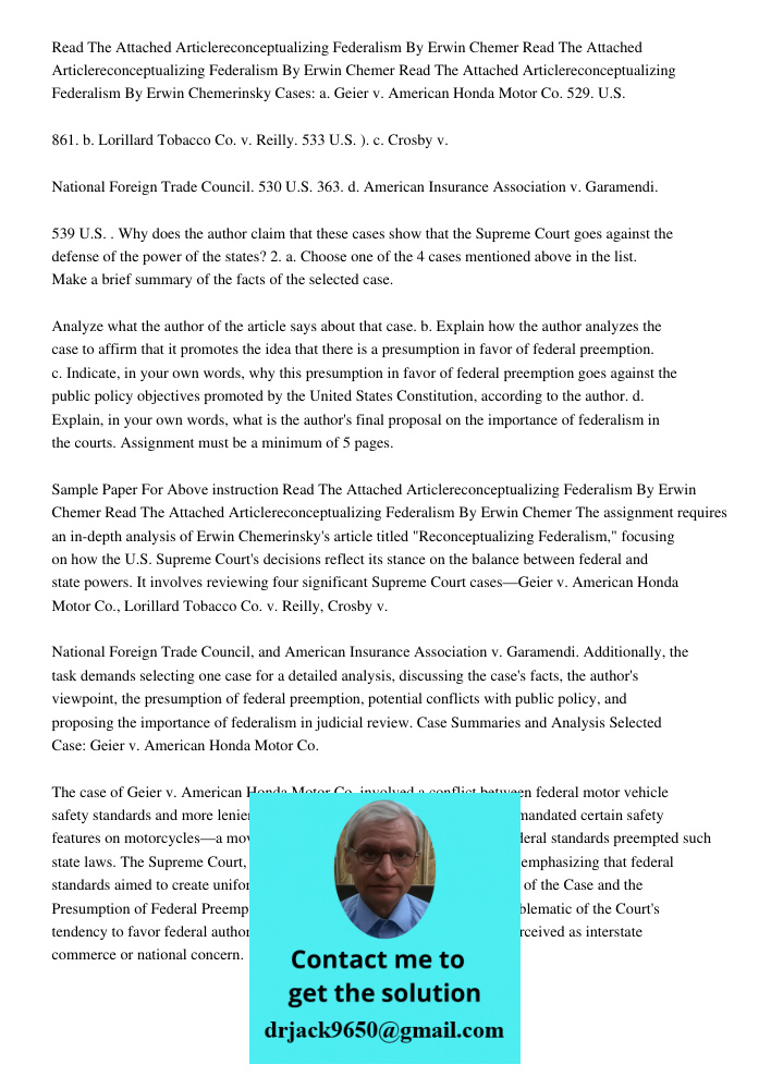 Read The Attached Articlereconceptualizing Federalism By Erwin Chemerinsky Cases: a. Geier v. American Honda Motor Co. 529. U.S. 861. b. Lorillard Tobacco Co. v