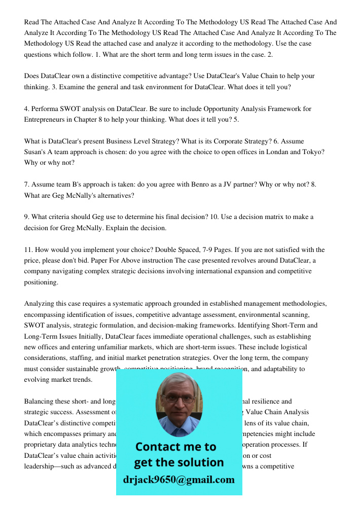 Read The Attached Case And Analyze It According To The Methodology US Read the attached case and analyze it according to the methodology. Use the case questions
