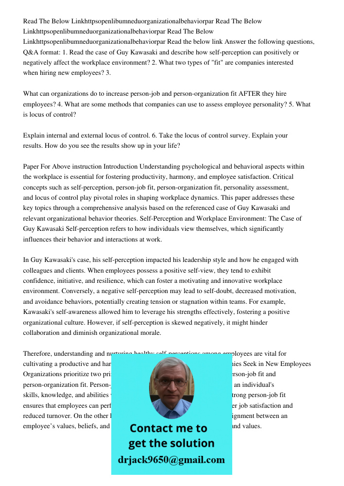 Read The Below Linkhttpsopenlibumneduorganizationalbehaviorpar Read the below link Answer the following questions, Q&A format: 1. Read the case of Guy Kawasaki 