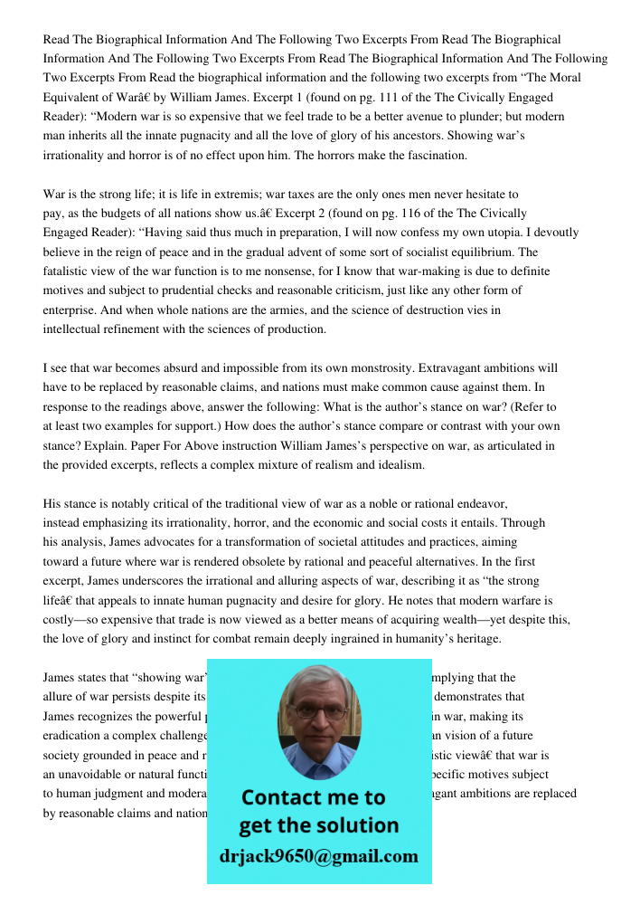 Read The Biographical Information And The Following Two Excerpts From Read the biographical information and the following two excerpts from “The Moral Equivalen