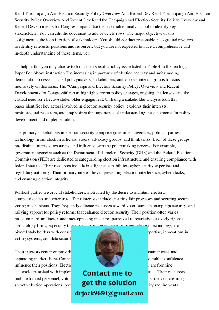 Read the Campaign and Election Security Policy: Overview and Recent Developments for Congress report. Use the stakeholder analysis tool to identify key stakehol