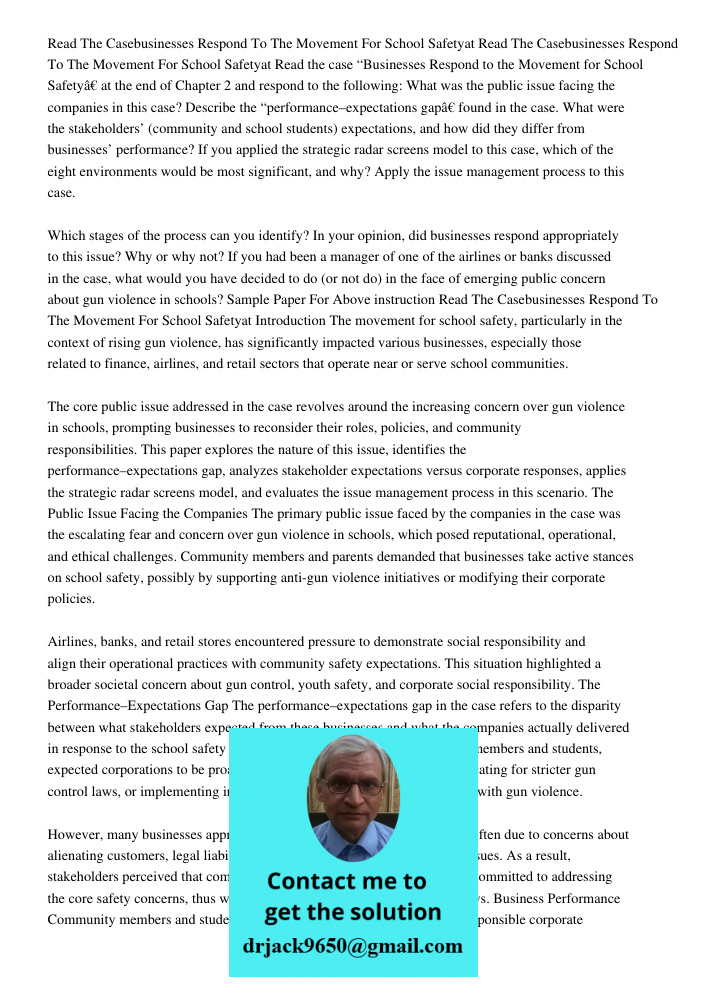 Read the case “Businesses Respond to the Movement for School Safety” at the end of Chapter 2 and respond to the following: What was the public issue facing the 