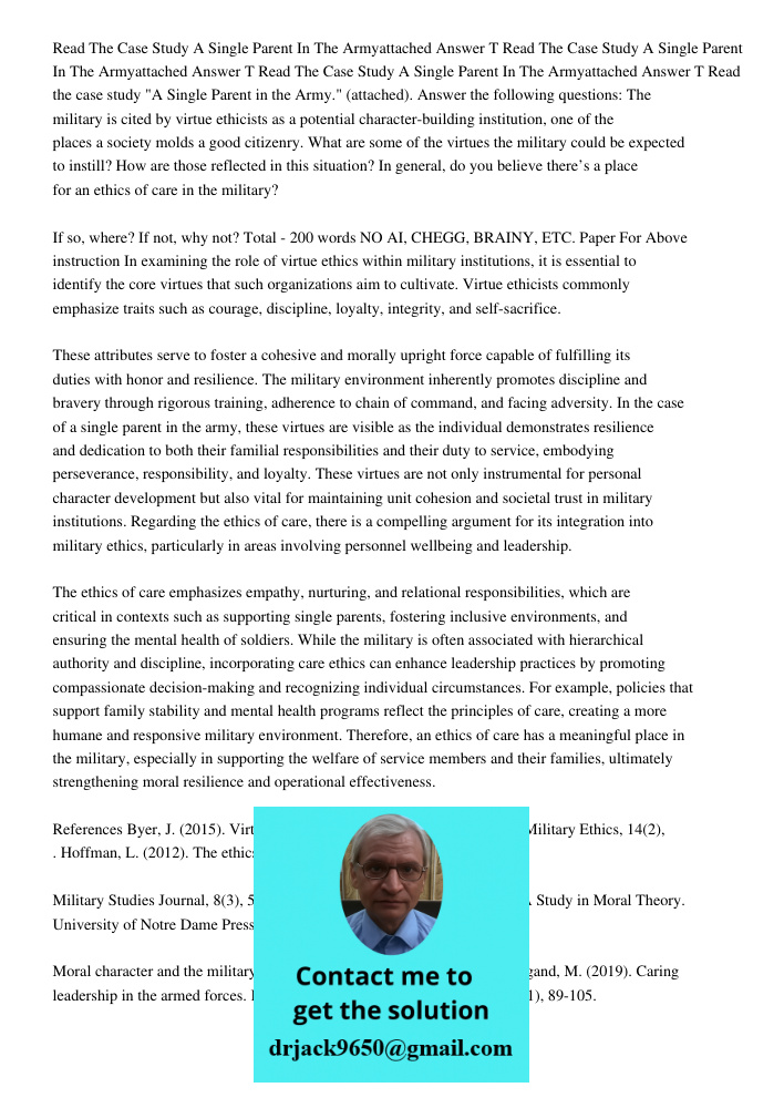 Read The Case Study A Single Parent In The Armyattached Answer T Read the case study "A Single Parent in the Army." (attached). Answer the following questions: 