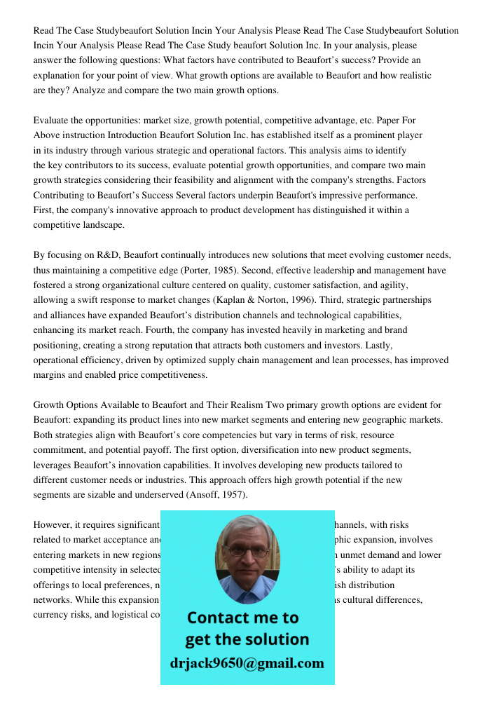 Read The Case Study beaufort Solution Inc. In your analysis, please answer the following questions: What factors have contributed to Beaufort’s success? Provide