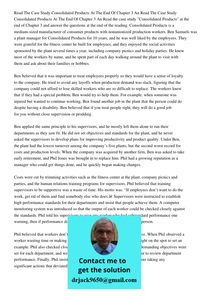 Read the case study "Consolidated Products" at the end of Chapter 3 and answer the questions at the end of the reading. Consolidated Products is a medium-sized 