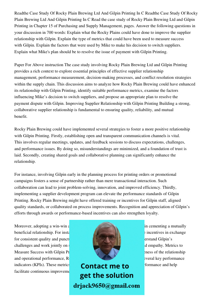 Read the case study of Rocky Plain Brewing Ltd and Gilpin Printing in Chapter 15 of Purchasing and Supply Management, pages. Answer the following questions in y