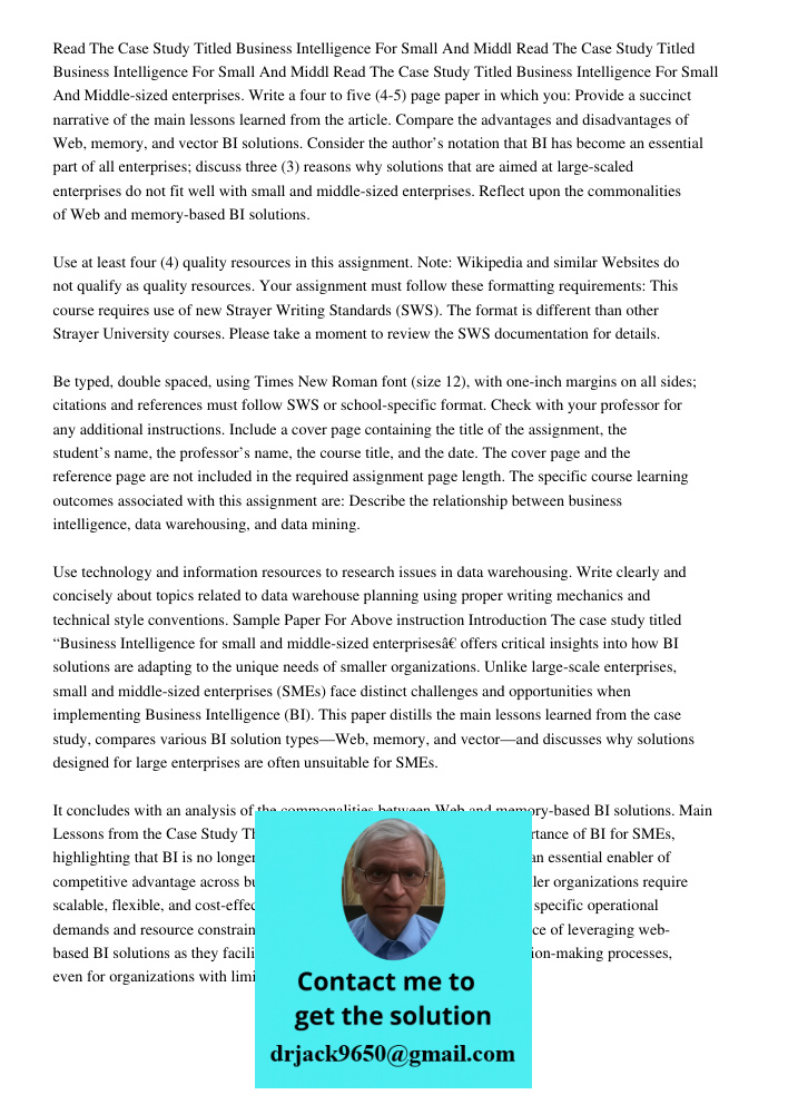 Read The Case Study Titled Business Intelligence For Small And Middle-sized enterprises. Write a four to five (4-5) page paper in which you: Provide a succinct 