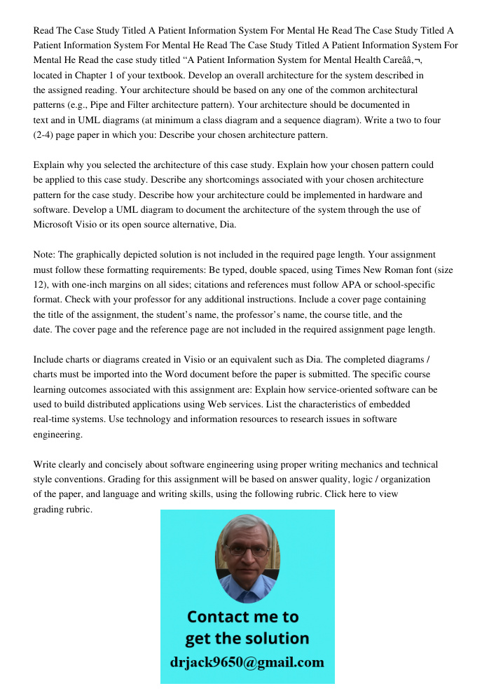 Read The Case Study Titled A Patient Information System For Mental He Read the case study titled “A Patient Information System for Mental Health Careâ€, located