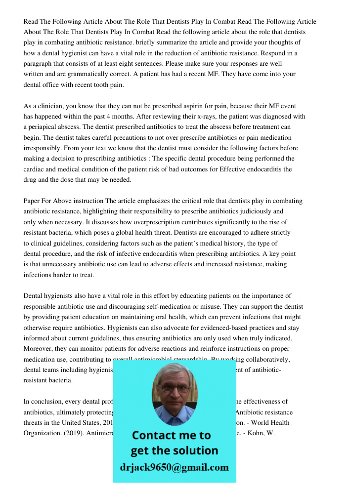 Read the following article about the role that dentists play in combating antibiotic resistance. briefly summarize the article and provide your thoughts of how 