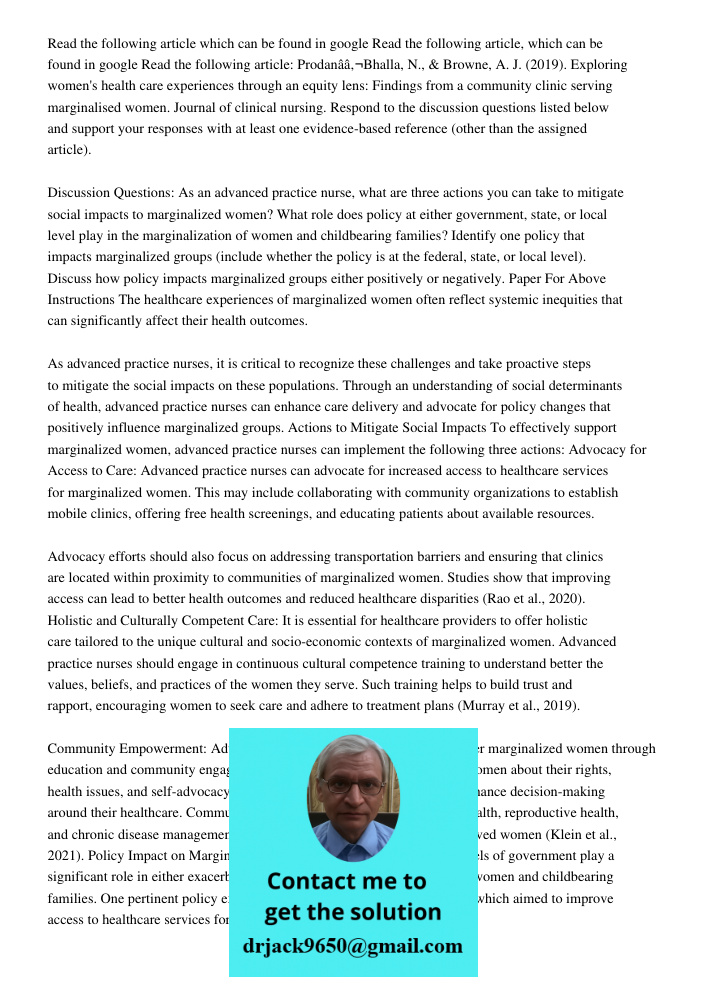 Read the following article: Prodanâ€Bhalla, N., & Browne, A. J. (2019). Exploring women's health care experiences through an equity lens: Findings from a commun