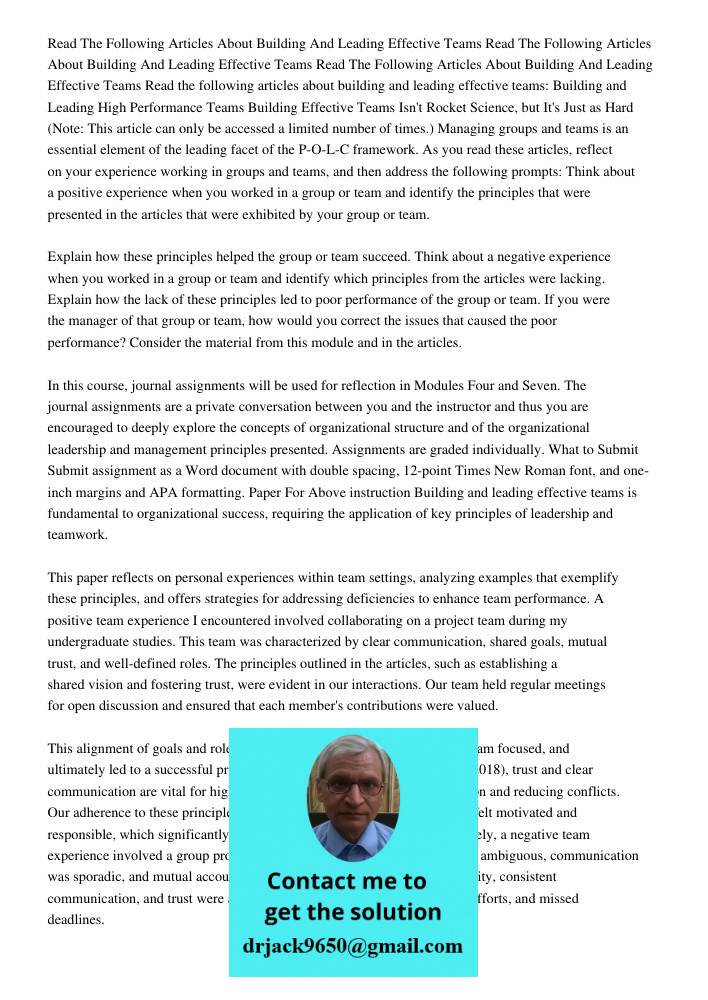 Read The Following Articles About Building And Leading Effective Teams Read the following articles about building and leading effective teams: Building and Lead