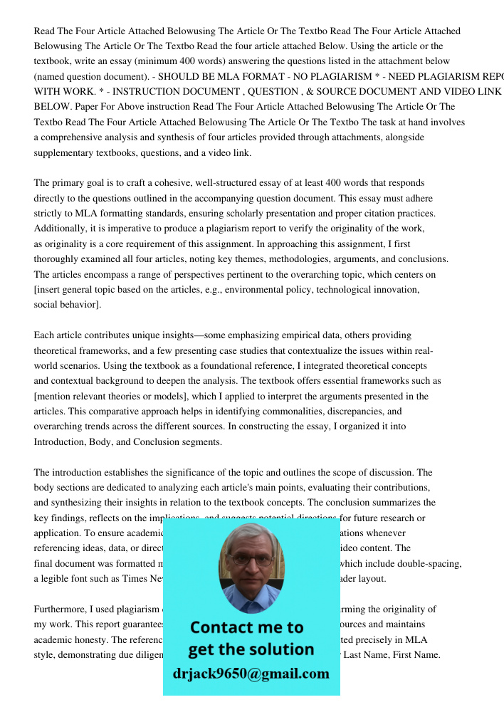 Read the four article attached Below. Using the article or the textbook, write an essay (minimum 400 words) answering the questions listed in the attachment bel