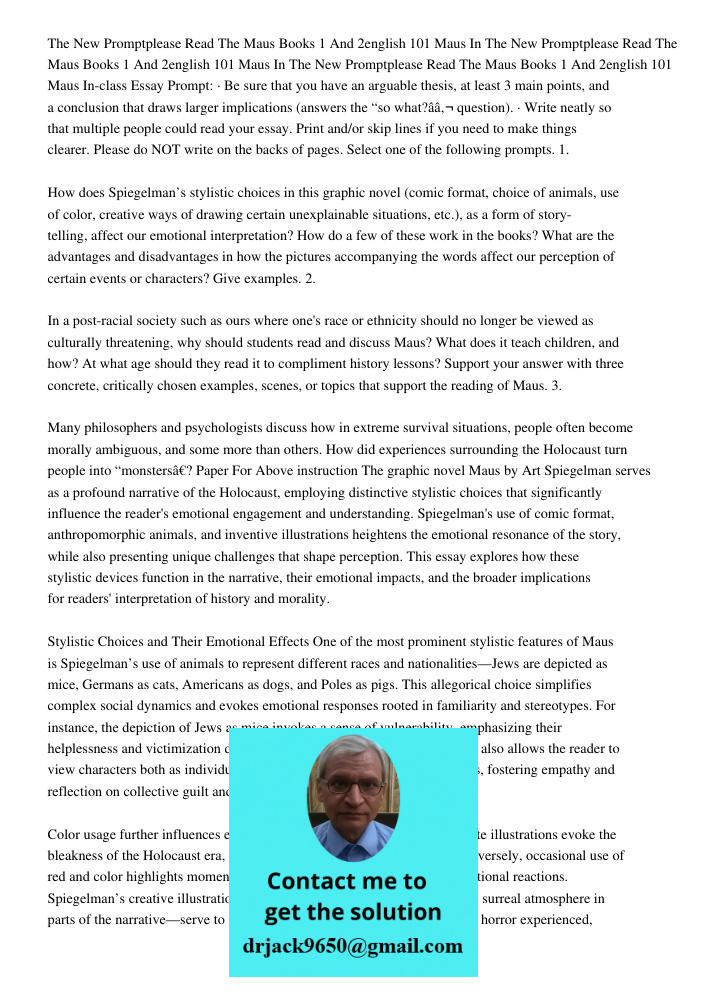 The New Promptplease Read The Maus Books 1 And 2english 101 Maus In-class Essay Prompt: · Be sure that you have an arguable thesis, at least 3 main points, and 