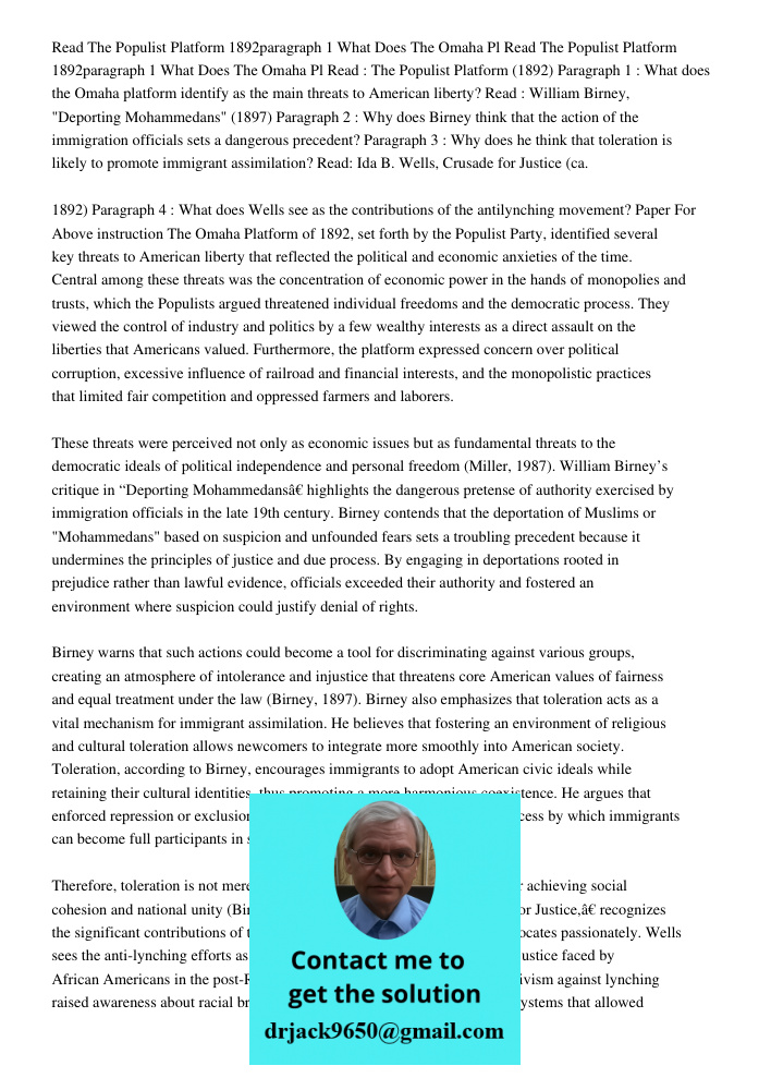 Read : The Populist Platform (1892) Paragraph 1 : What does the Omaha platform identify as the main threats to American liberty? Read : William Birney, "Deporti