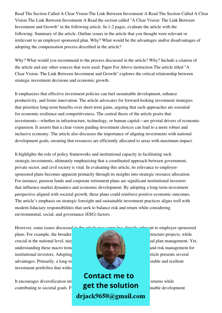Read the section called "A Clear Vision: The Link Between Investment and Growth" in the following article. In 1-2 pages, evaluate the article with the following