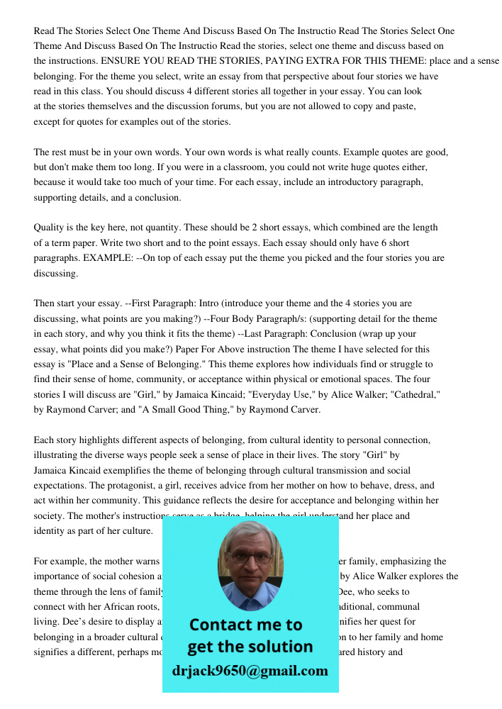 Read the stories, select one theme and discuss based on the instructions. ENSURE YOU READ THE STORIES, PAYING EXTRA FOR THIS THEME: place and a sense of belongi