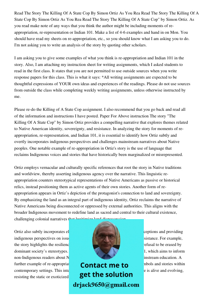 Read The Story The Killing Of A State Cop" by Simon Ortiz. As you read make note of any ways that you think the author might be including moments of re-appropri