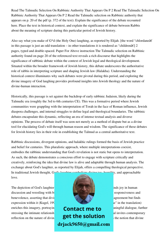 Read the Talmudic selection on Rabbinic authority that appears on p. 20 of the pdf (p. 372 of the text). Explain the significance of the debate recounted here. 