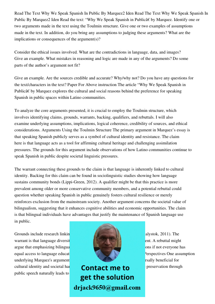 Read the text: “Why We Speak Spanish in Public” by Marquez. Identify one or two arguments made in the text using the Toulmin structure. Give one or two examples