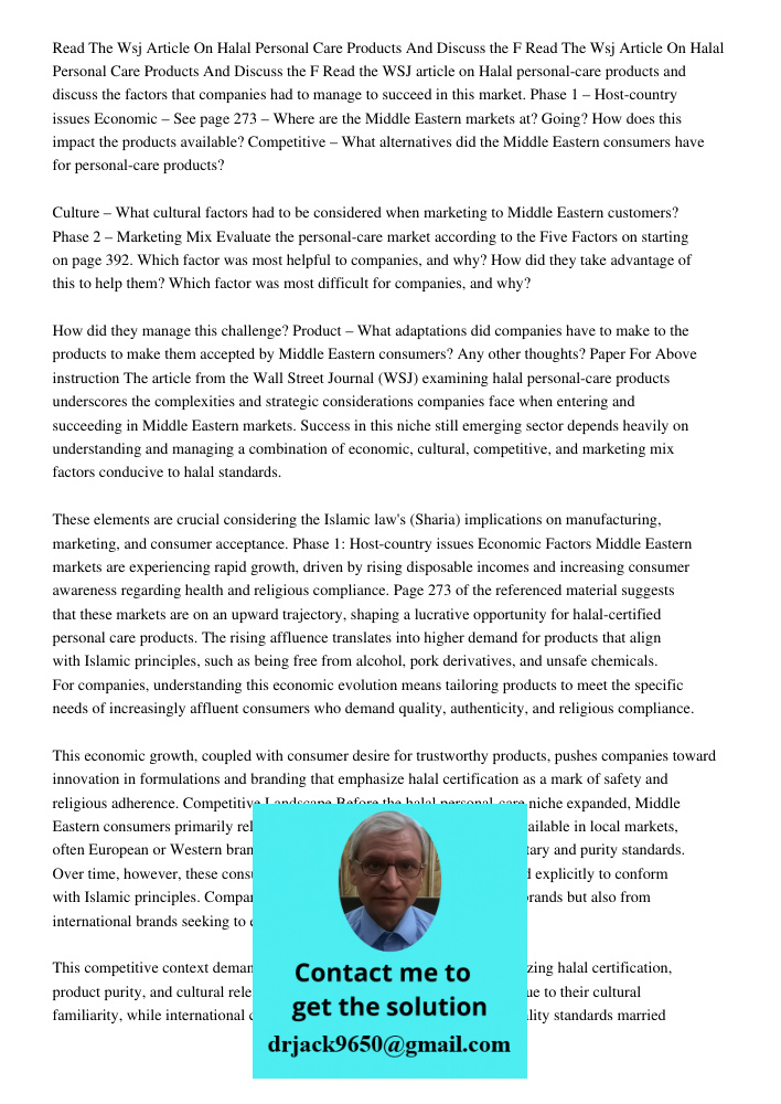 Read the WSJ article on Halal personal-care products and discuss the factors that companies had to manage to succeed in this market. Phase 1 – Host-country issu