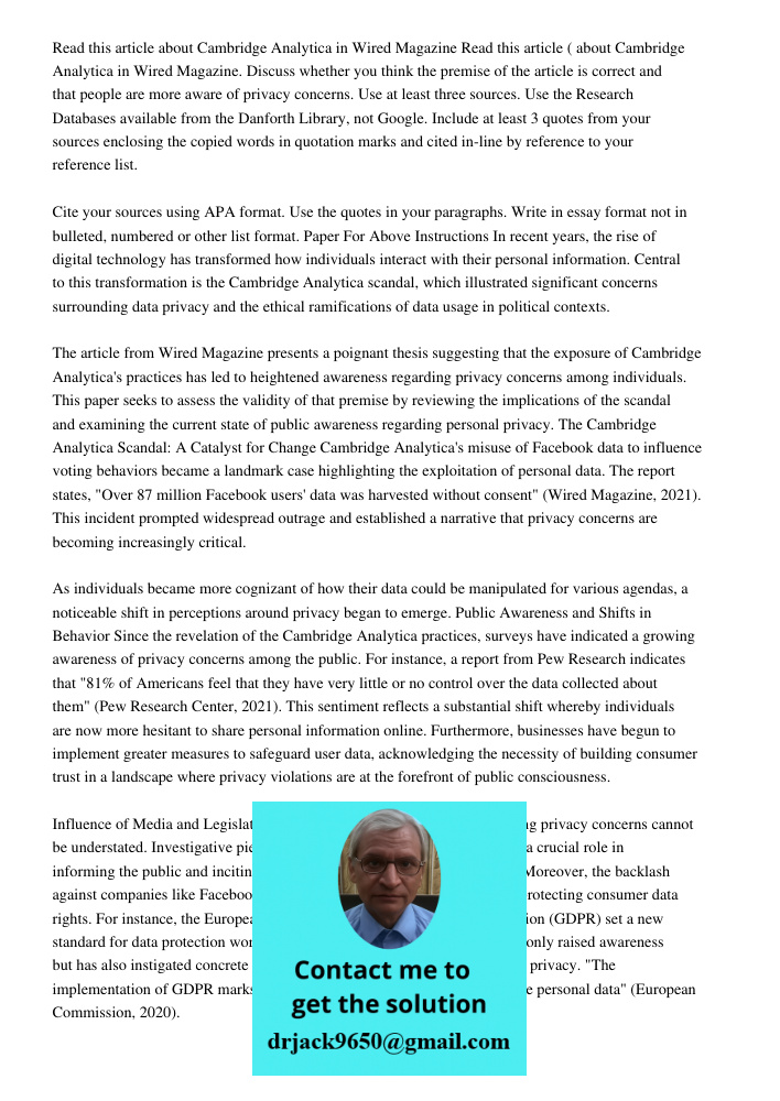 Discuss whether you think the premise of the article is correct and that people are more aware of privacy concerns. Use at least three sources. Use the Research