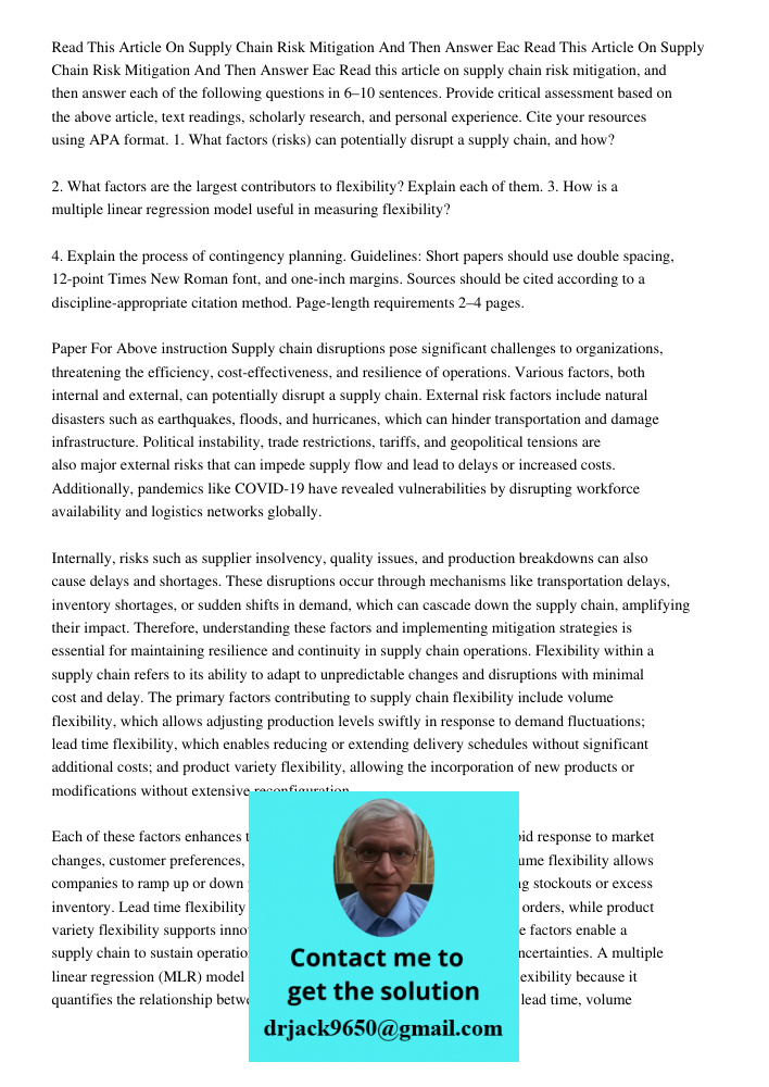 Read this article on supply chain risk mitigation, and then answer each of the following questions in 6–10 sentences. Provide critical assessment based on the a