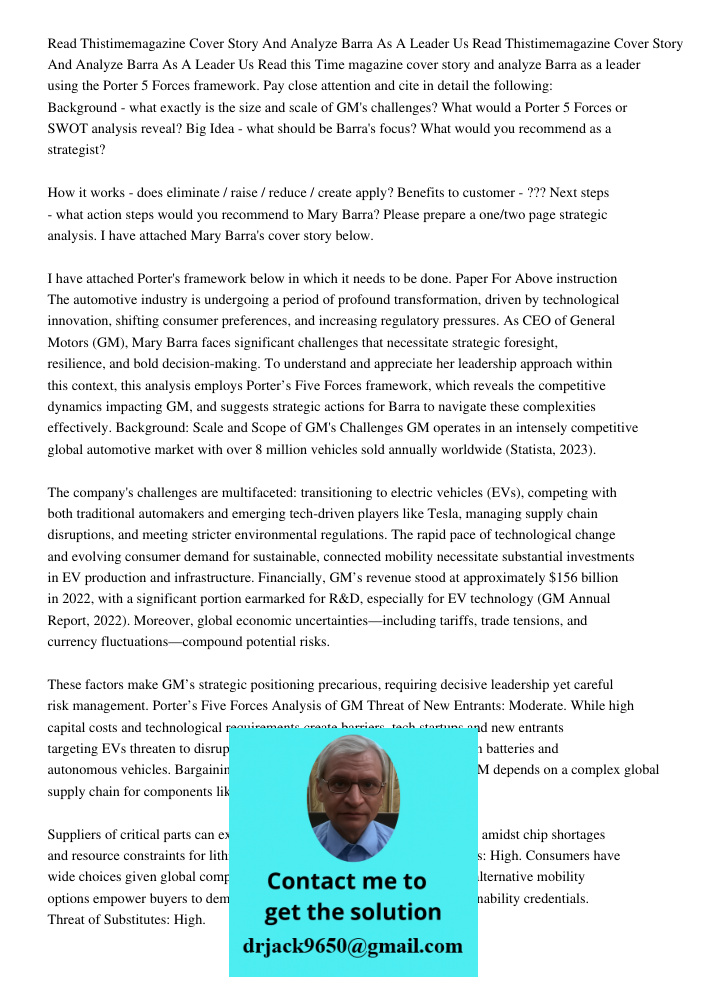 Read this Time magazine cover story and analyze Barra as a leader using the Porter 5 Forces framework. Pay close attention and cite in detail the following: Bac