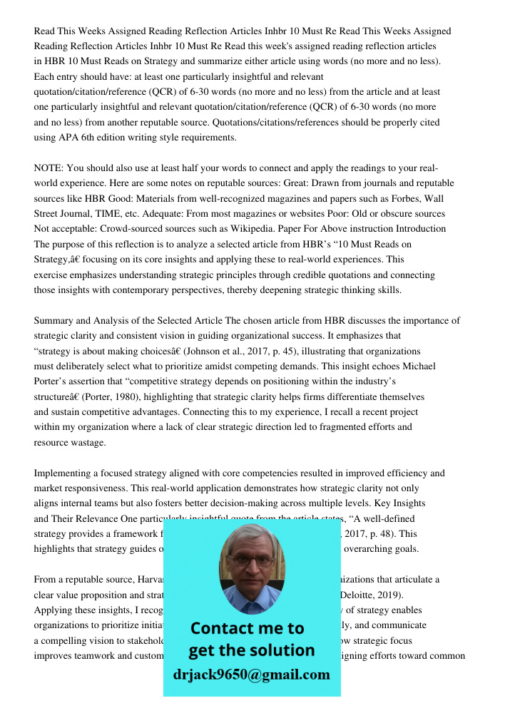 Read this week's assigned reading reflection articles in HBR 10 Must Reads on Strategy and summarize either article using words (no more and no less). Each entr