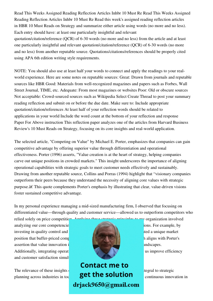 Read this week's assigned reading reflection articles in HBR 10 Must Reads on Strategy and summarize either article using words (no more and no less). Each entr