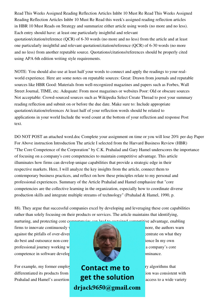 Read this week's assigned reading reflection articles in HBR 10 Must Reads on Strategy and summarize either article using words (no more and no less). Each entr