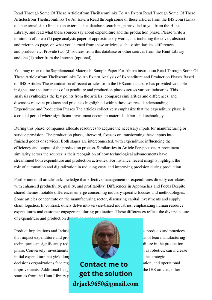 Read through some of these articles from the IHS.com (Links to an external site.) links to an external site. database search page provided to you from the Hunt 